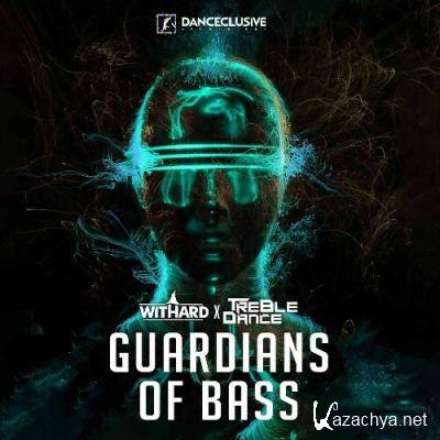 Withard x TreBle Dance - Guardians Of Bass (2022)