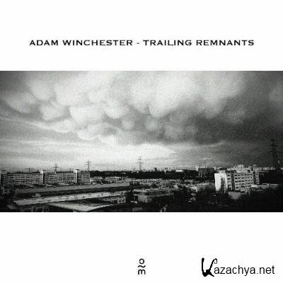 Adam Winchester - Trailing Remnants (2022)