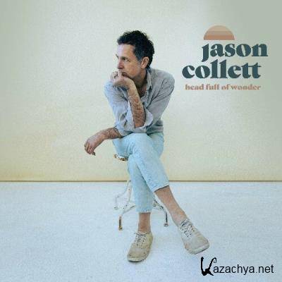 Jason Collett - Head Full Of Wonder (2022)
