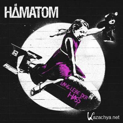 Hamatom - Lang lebe der Hass (2022)
