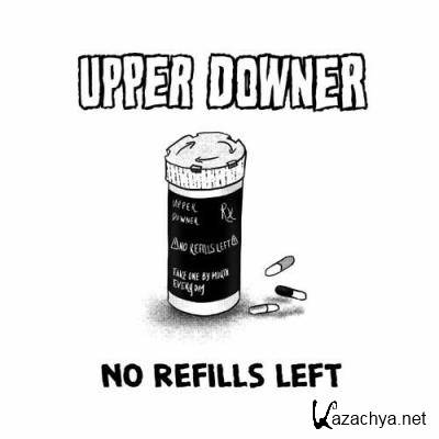 Upper Downer - No Refills Left (2022)