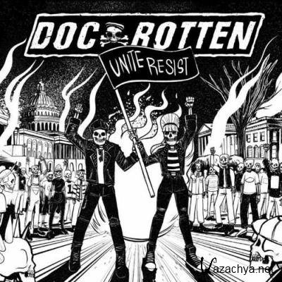 Doc Rotten - Unite Resist (2022)