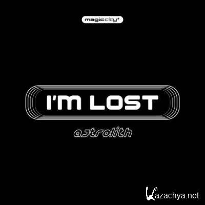 Astrolith - I'M LOST (2022)