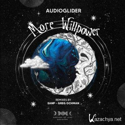 Audioglider - More Willpower (2022)
