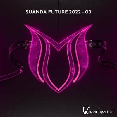 Suanda Future 2022-03 (2022)