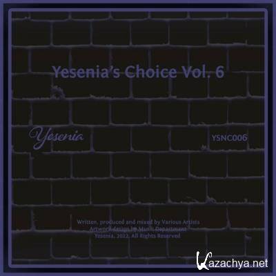 Yesenia''s Choice, Vol. 6 (2022)