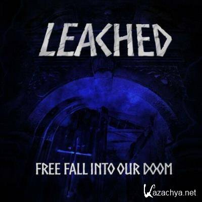 Leached - Free Fall into Our Doom (2022)