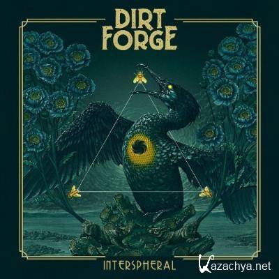 Dirt Forge - Interspheral (2022)