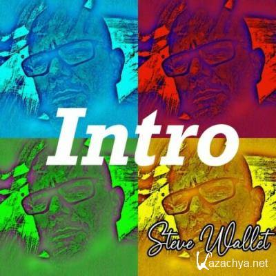 Steve Wallet - Intro (2022)