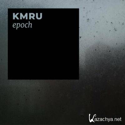 KMRU - epoch (2022)