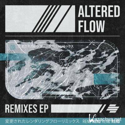 Rend - Altered Flow (Remixes) (2022)