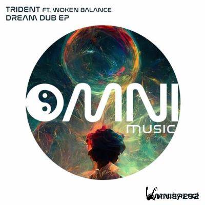 Trident - Dream Dub EP (2022)