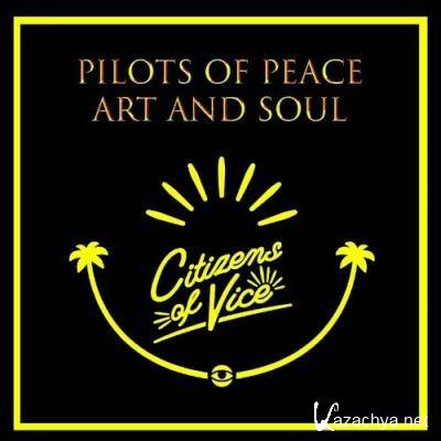 Pilots Of Peace - Art and Soul (2022)