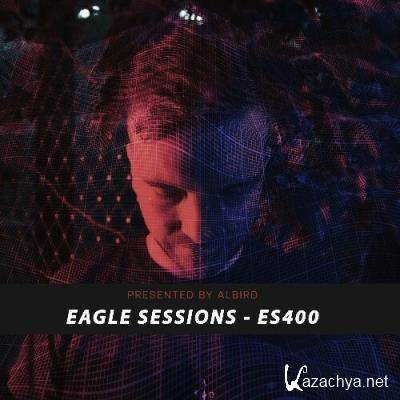 Albird - Eagle Sessions #400 (2022-11-16)