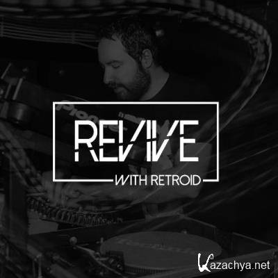 Retroid & Guau - Revive! #162 (2022-11-17)