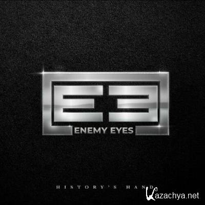 Enemy Eyes - History''s Hand (2022)