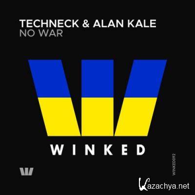 Techneck & Alan Kale - No War (2022)