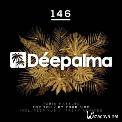 Robin Hassler - For You / By Your Side (Incl. Peer Kusiv Remix) (2022)