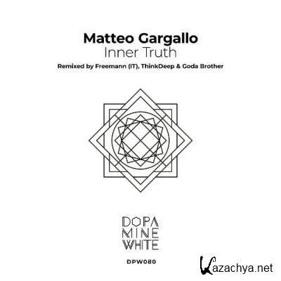 Matteo Gargallo - Inner Truth (Remixed) (2022)