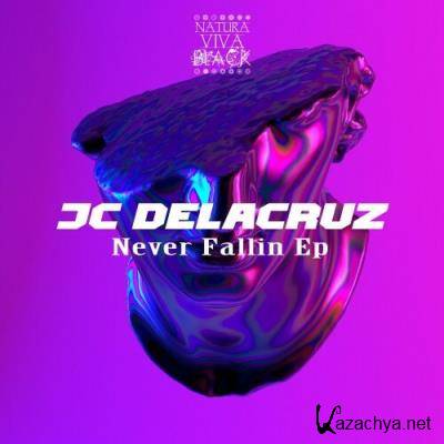 JC Delacruz - Never Fallin Ep (2022)