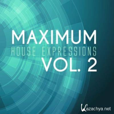 Maximum House Expressions, Vol. 2 (2022)