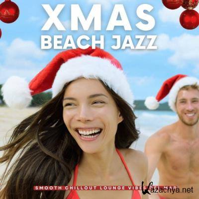 Xmas Beach Jazz (Smooth Chillout Lounge Vibes Del Mar) (2022)