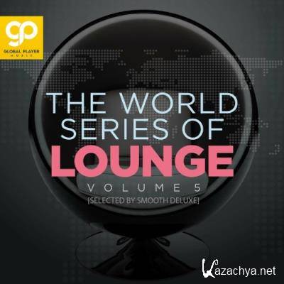 The World Series of Lounge, Vol. 5 (2022)