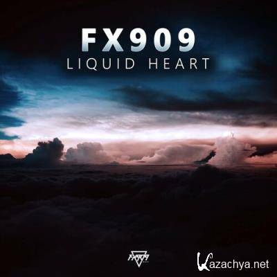 FX909 - Liquid Heart (2022)