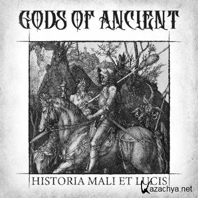 Gods of Ancient - Historia Mali Et Lucis (2022)