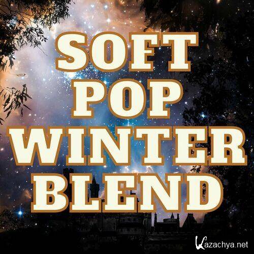 Soft Pop Winter Blend (2022)