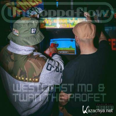 Westcoast Mo & Twan The Prophet - Unstoppaflow (2022)