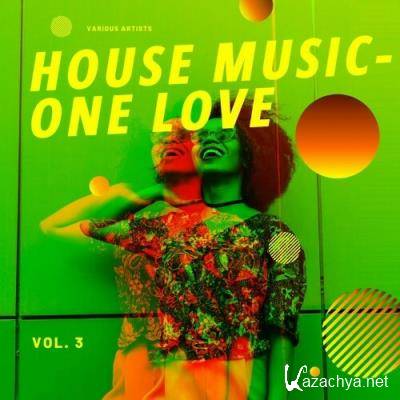 House Music - One Love, Vol. 3 (2022)