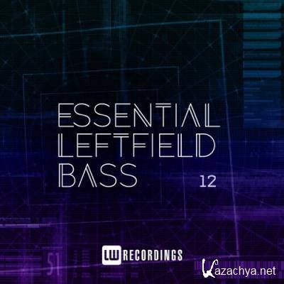 Essential Leftfield Bass, Vol. 12 (2022)