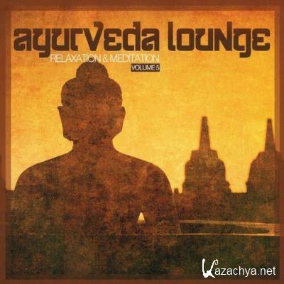 Ayurveda Lounge (Relaxation & Meditation), Vol. 5 (2022)