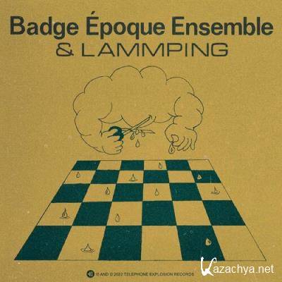 Badge Epoque Ensemble & Lammping - Clouds Of Joy: Chance Of Reign (2022)