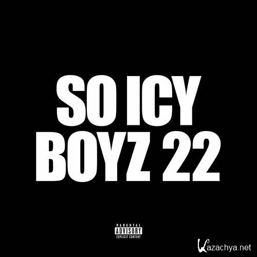 Gucci Mane - So Icy Boyz 22 (2022)