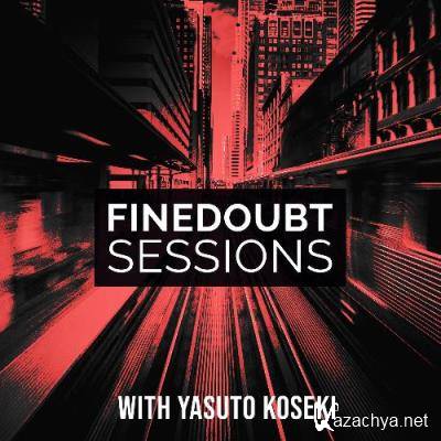 Yasuto Koseki - Finedoubt Sessions 110 (2022-11-21)