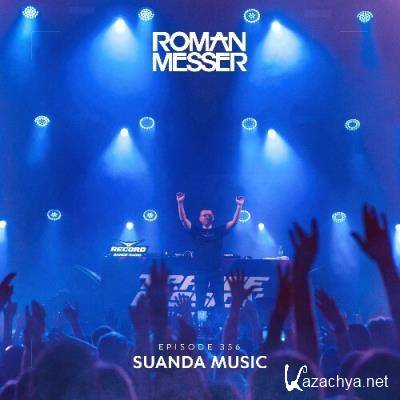 Roman Messer - Suanda Music 356 (2022-11-22)