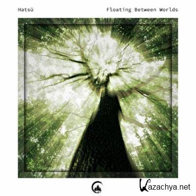 Hatsu - Floating Between Worlds (2022)