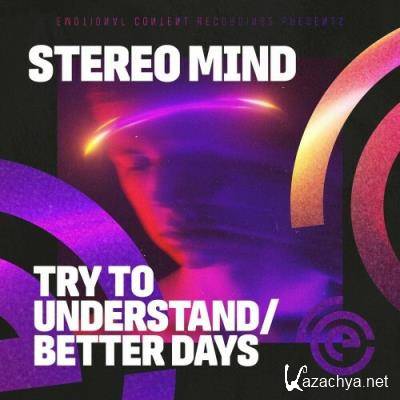 Stereo Mind - Try to Understand (2022)