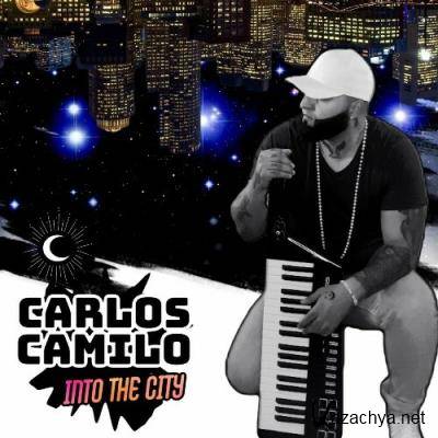 Carlos Camilo - Into the City (2022)