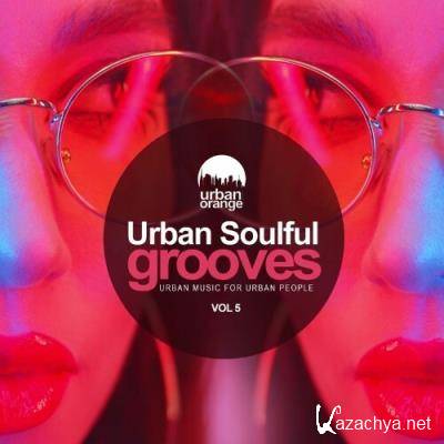 Urban Soulful Grooves, Vol. 5 (2022)