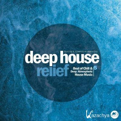 Deep House Relief, Vol. 5 (2022)