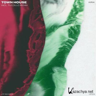 KiRiK - Town House (2022)