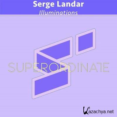 Serge Landar - Illuminations (2022)