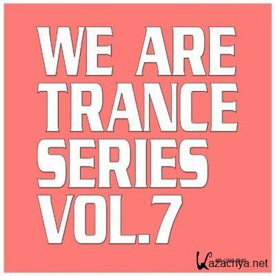 We Are Trance Series, Vol. 7 (2022)