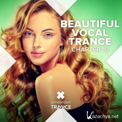 Beautiful Vocal Trance - Chapter 10 (2022)