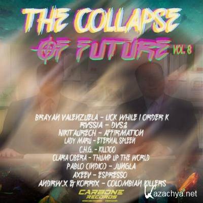 The Collapse Of Future Vol. 8 (2022)