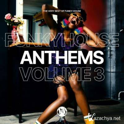 Funky House Anthems, Vol. 3 (2022)