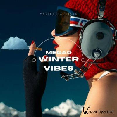 MEGAO Winter Vibes (2022)
